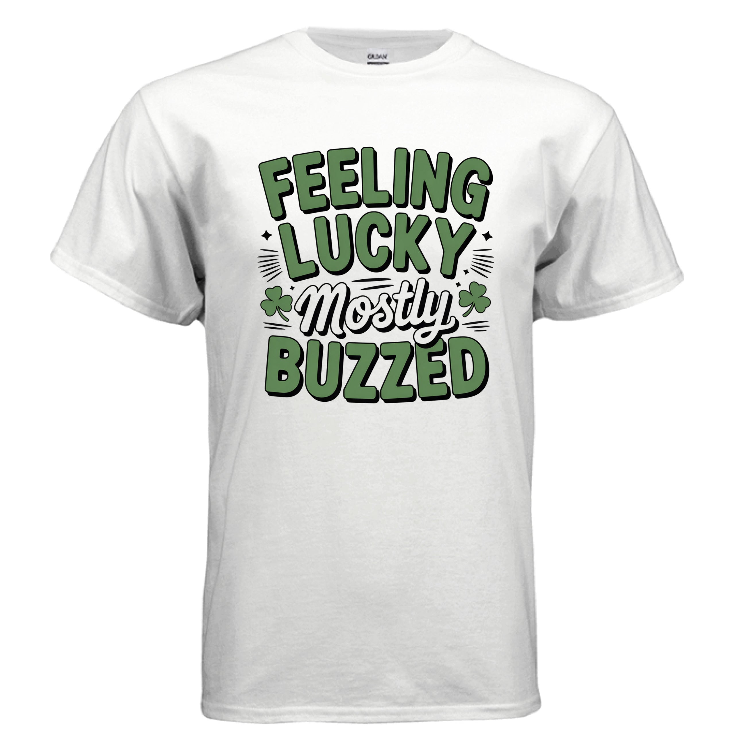 Feeling Lucky Mostly Buzzed Unisex St. Patrick's Day T-Shirt