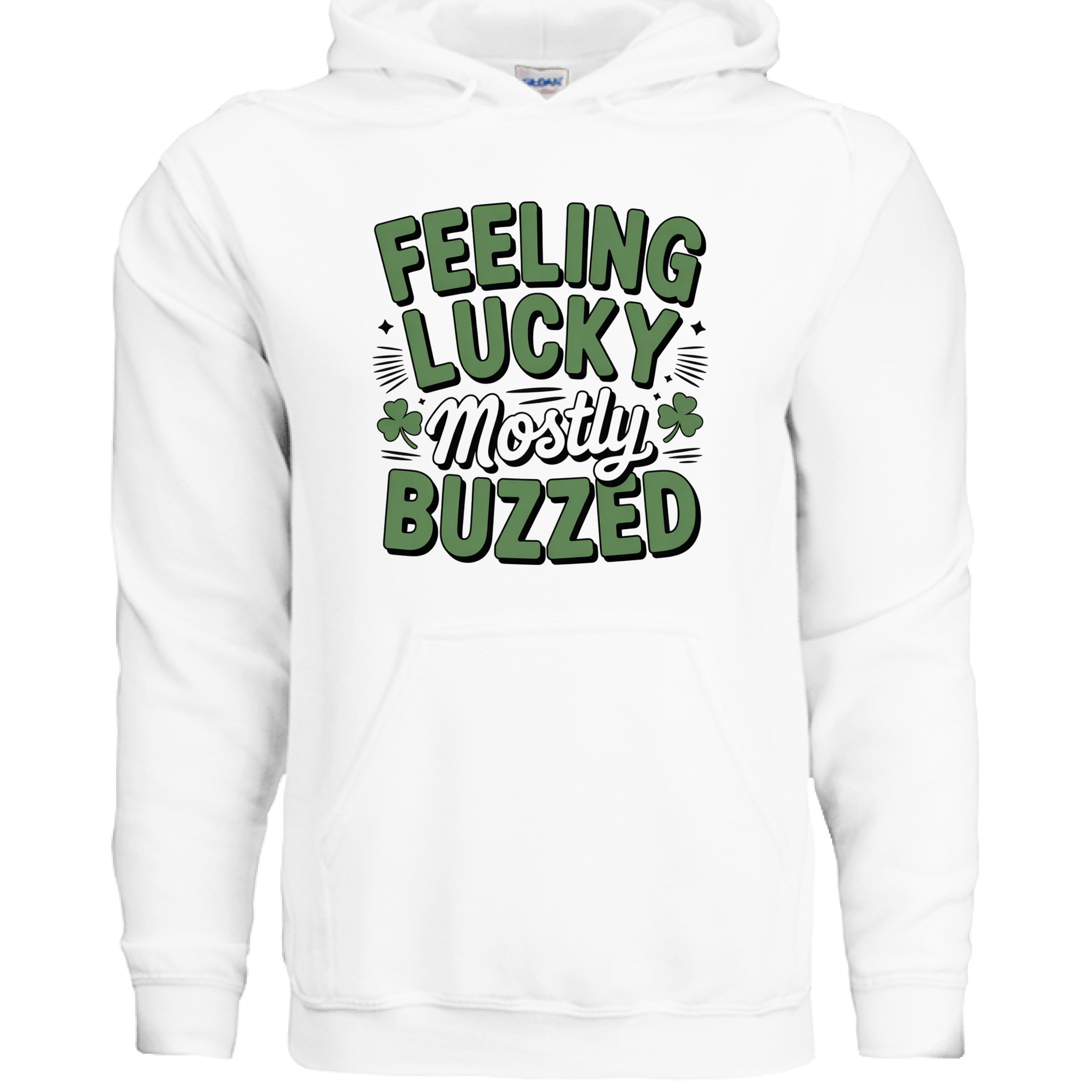 Feeling Lucky Mostly Buzzed Unisex St. Patrick's Day Hooded Sweatshirt